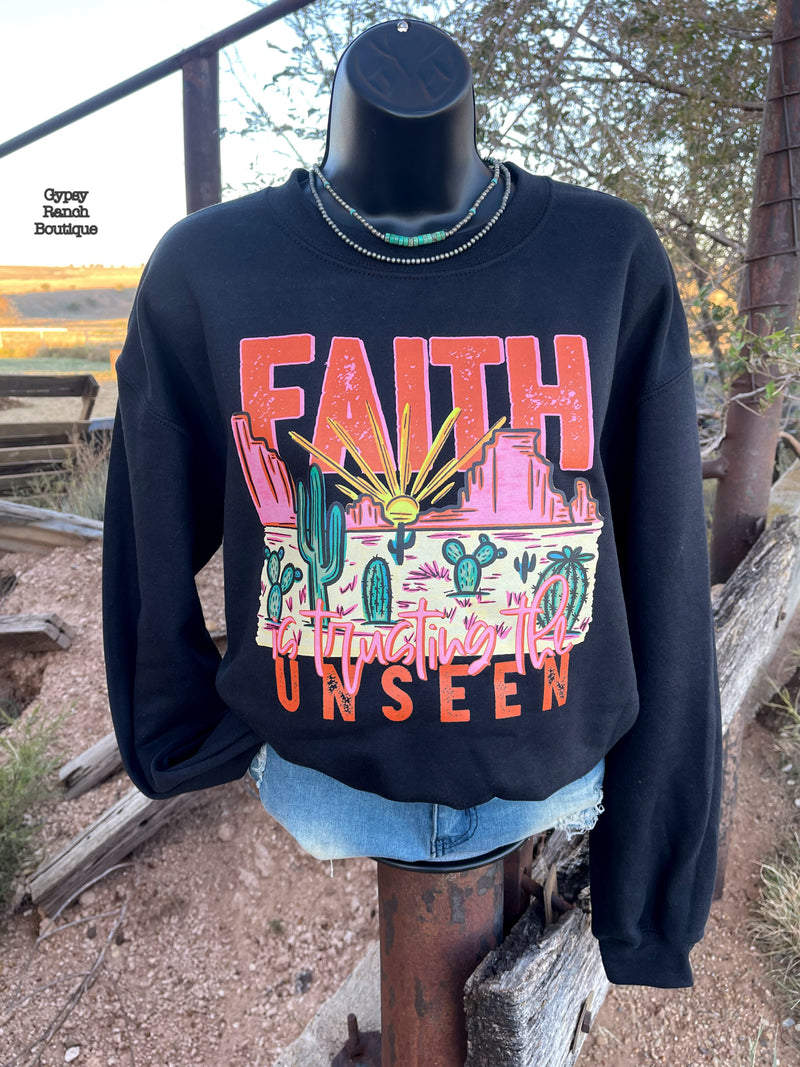 Faith is Trusting the Unseen Black Sweatshirt - Also can in Plus Size